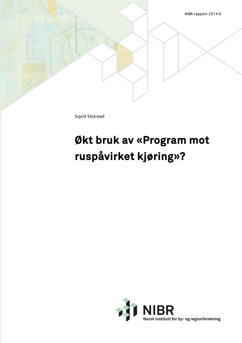 bruk av «Program mot