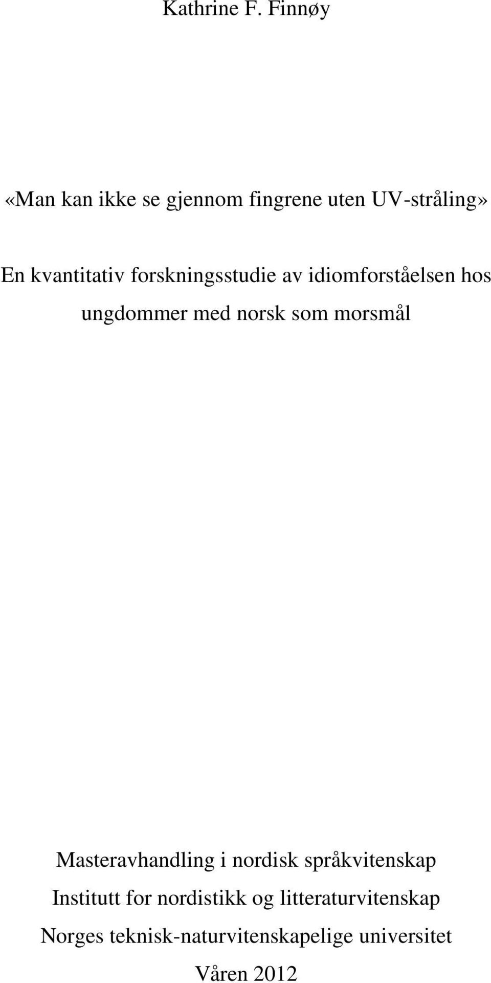 forskningsstudie av idiomforståelsen hos ungdommer med norsk som morsmål