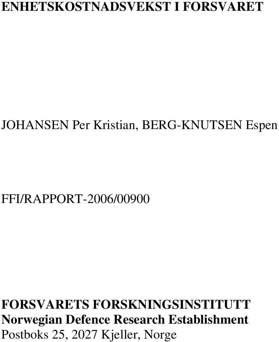 FFI/RAPPORT-2006/00900 FORSVARETS