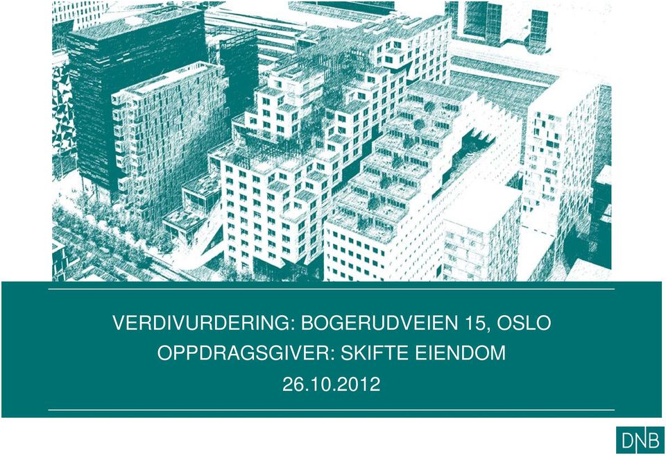 OSLO OPPDRAGSGIVER: