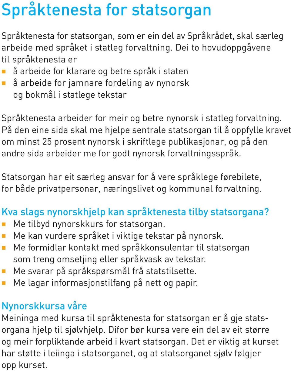 nynorsk i statleg forvaltning.