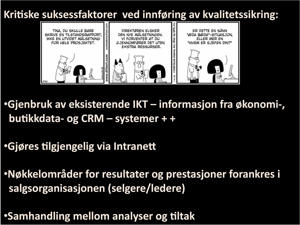 Gjøres algjengelig via Intrane: Nøkkelområder for resultater og prestasjoner