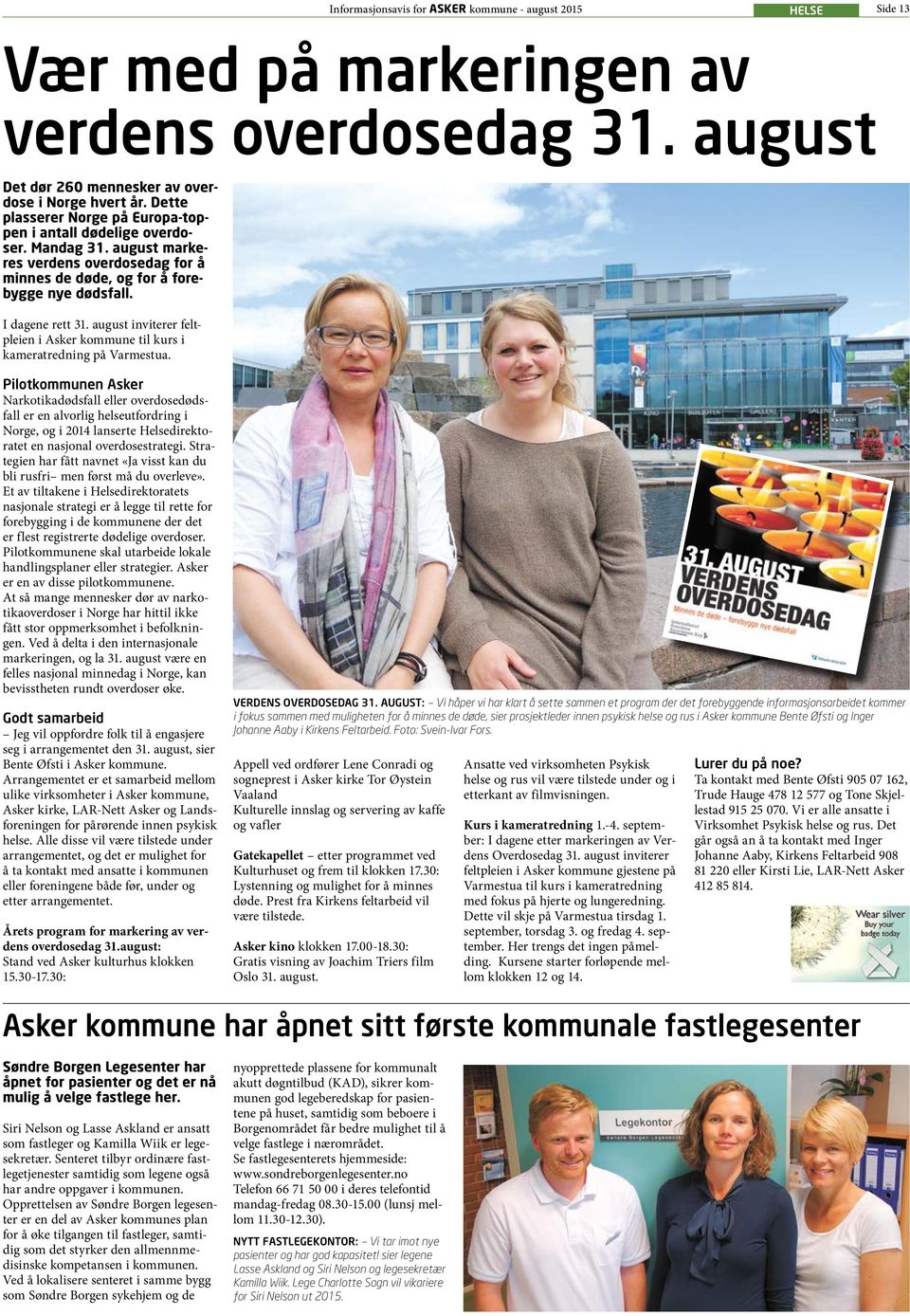 august inviterer feltpleien i Asker kommune til kurs i kameratredning på Varmestua.