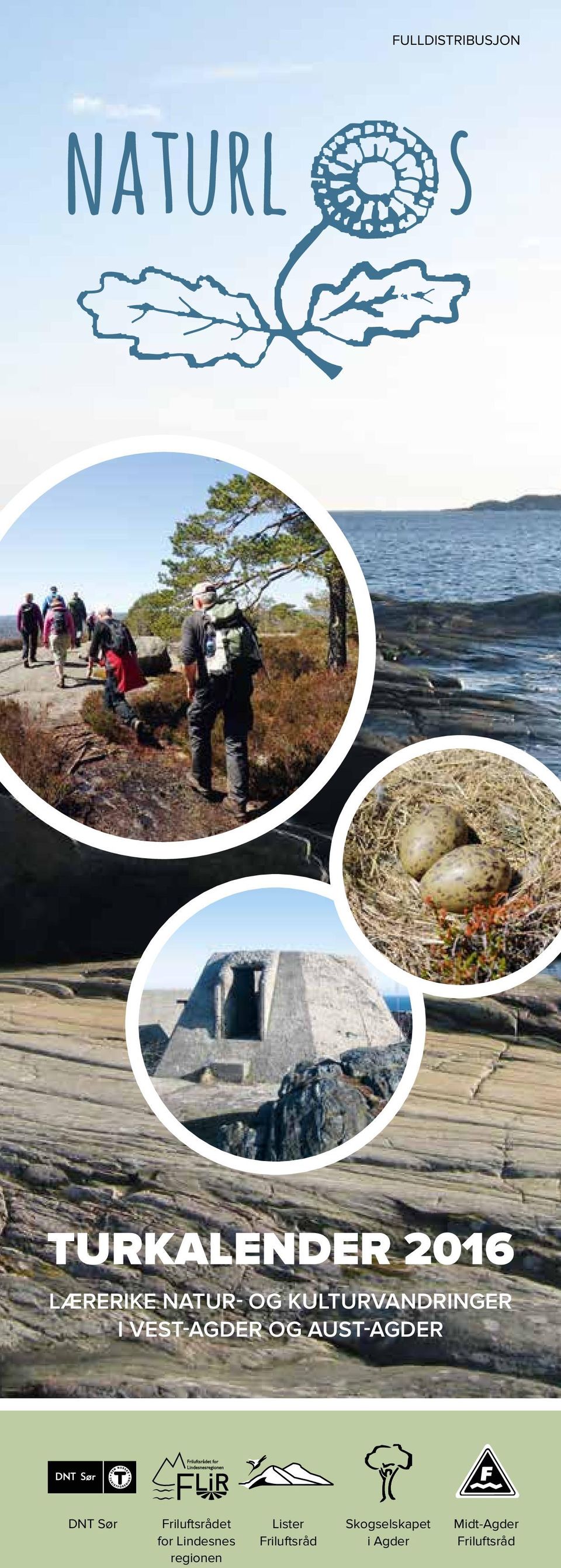 DNT Sør Friluftsrådet for Lindesnes regionen Lister