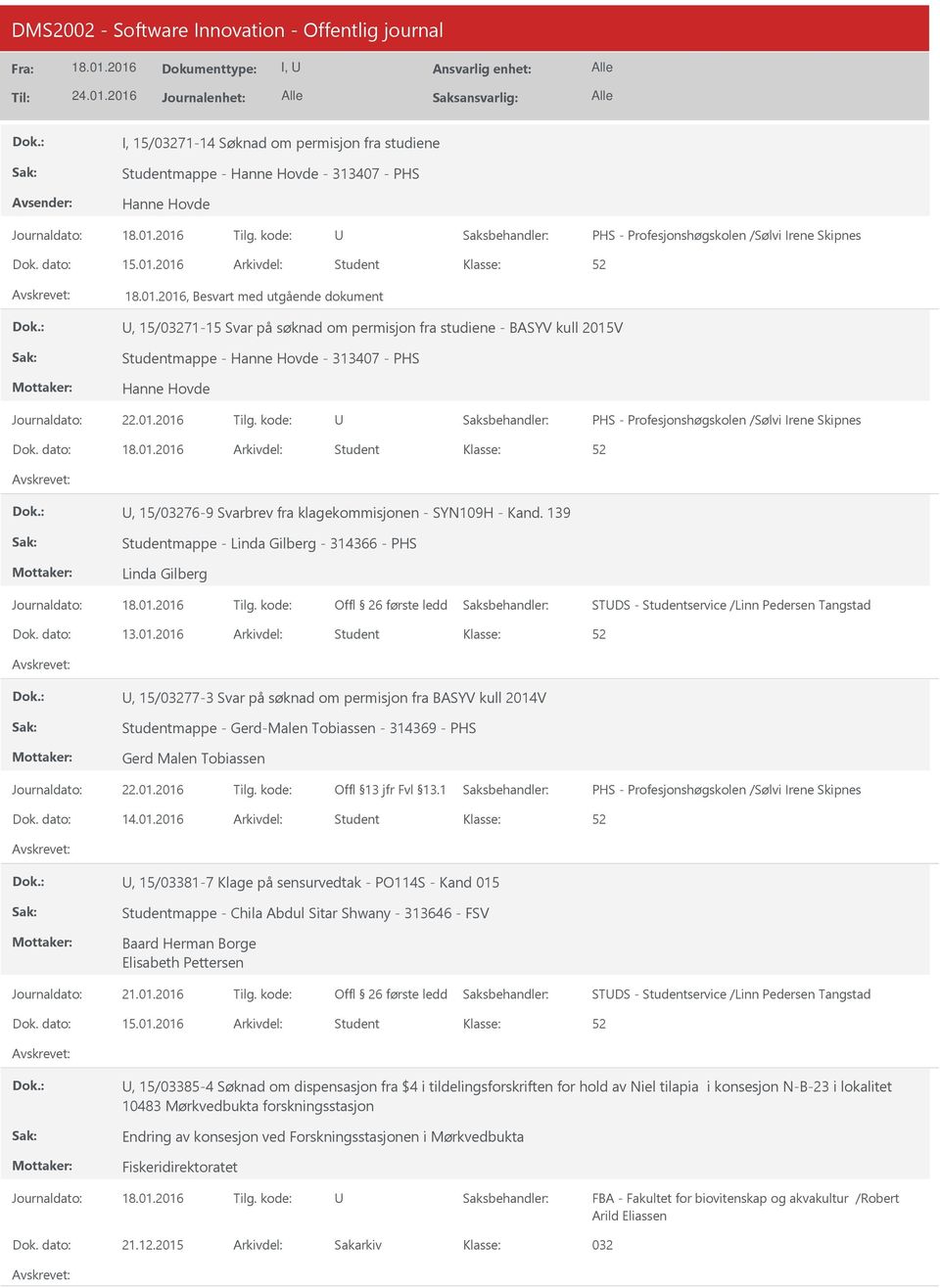 fra klagekommisjonen - SYN109H - Kand. 139 Studentmappe - Linda Gilberg - 314366 - PHS Linda Gilberg STDS - Studentservice /Linn Pedersen Tangstad 13.01.