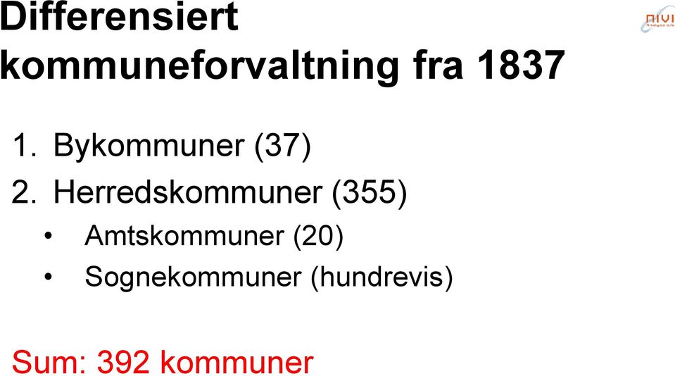 Herredskommuner (355) Amtskommuner