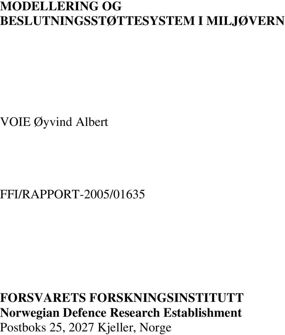 FFI/RAPPORT-2005/01635 FORSVARETS