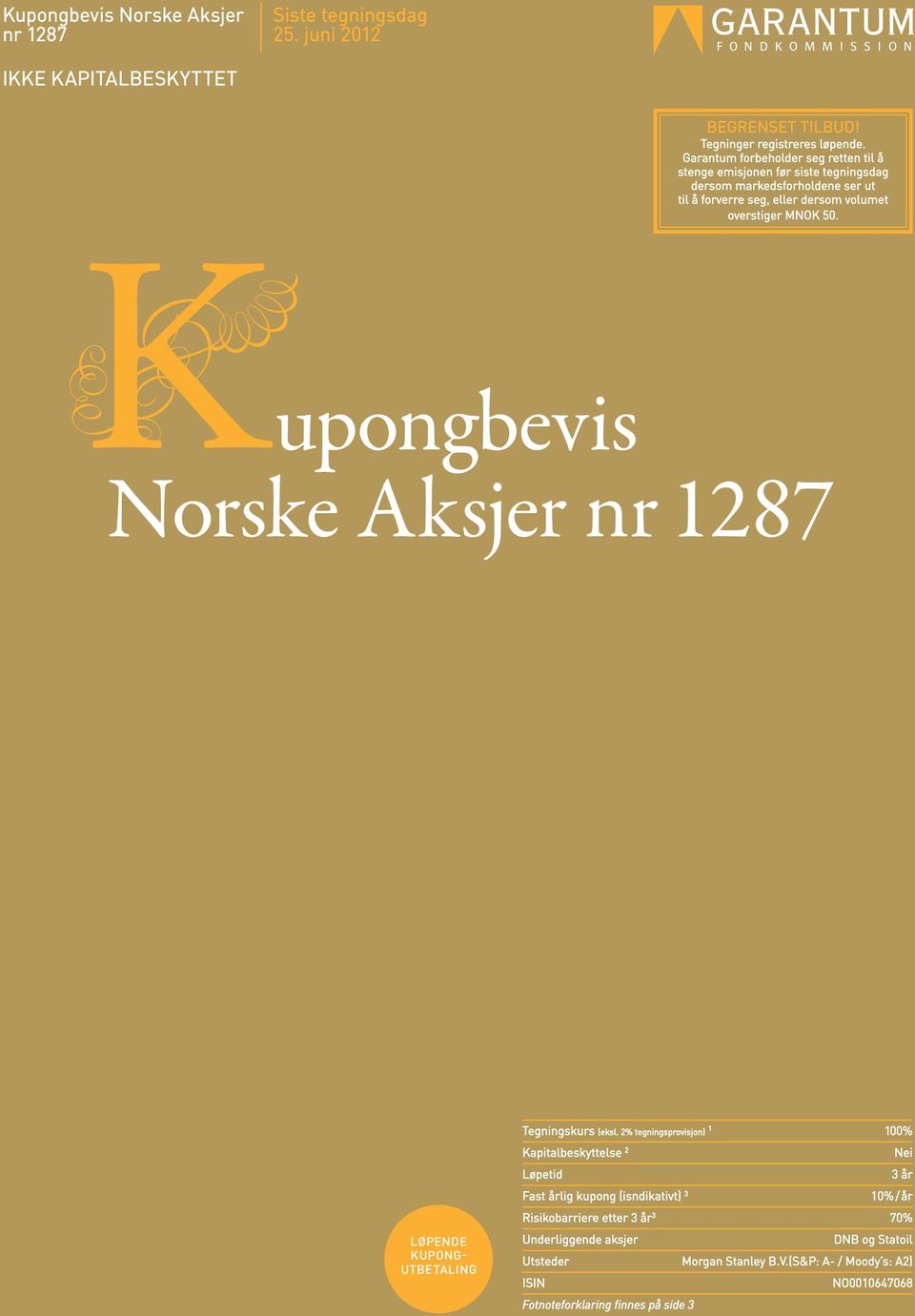 50. upongbevis Norske Aksjer nr 1287 LØPENDE KUPONG- UTBETALING Tegningskurs (eksl.