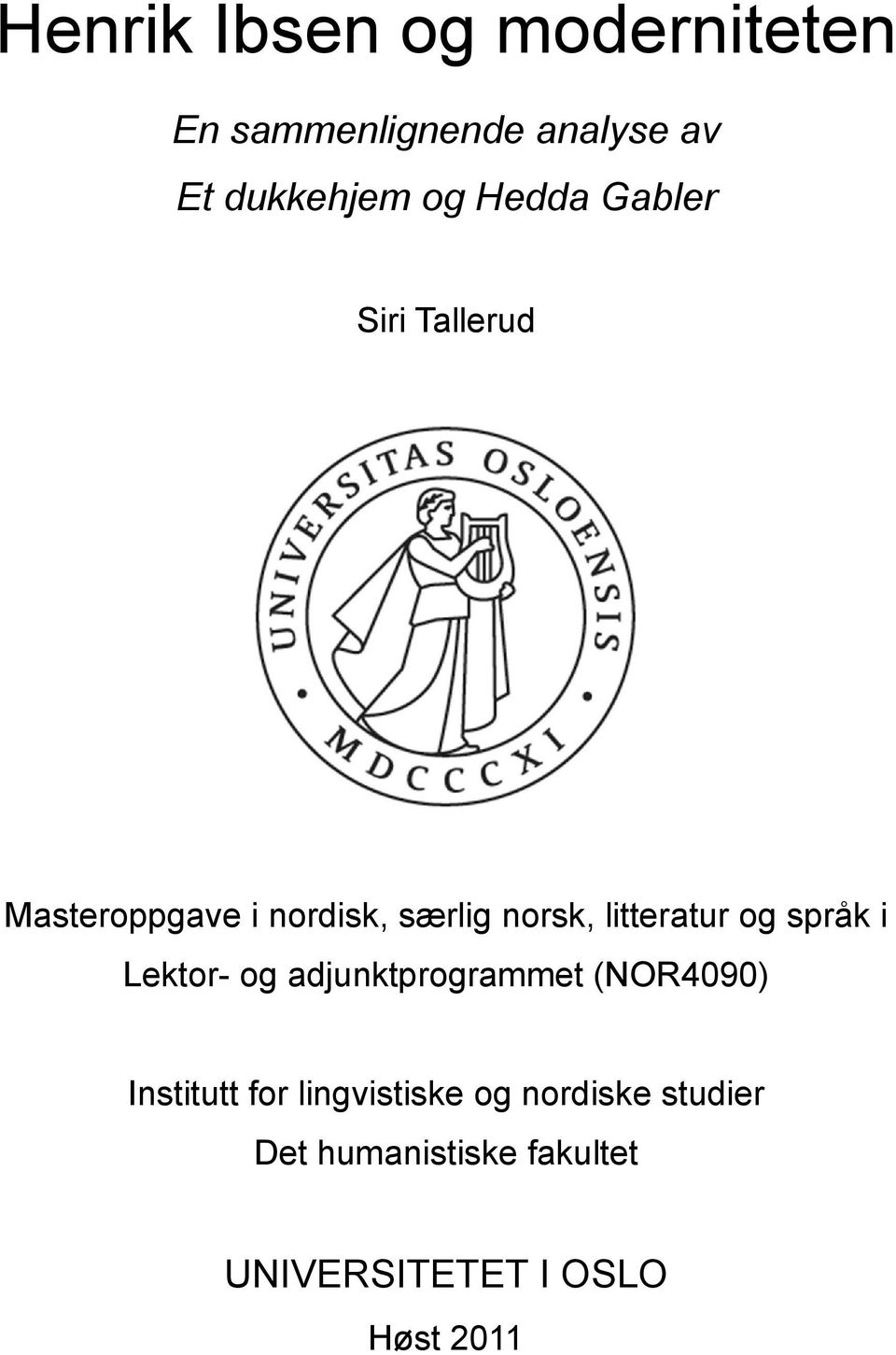 Lektor- og adjunktprogrammet (NOR4090) Institutt for lingvistiske