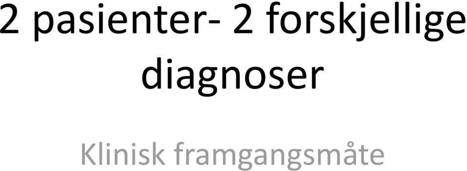 diagnoser