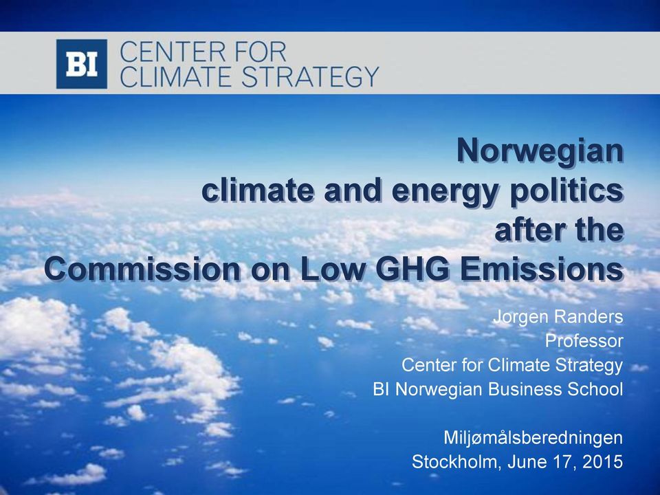 Professor Center for Climate Strategy BI Norwegian