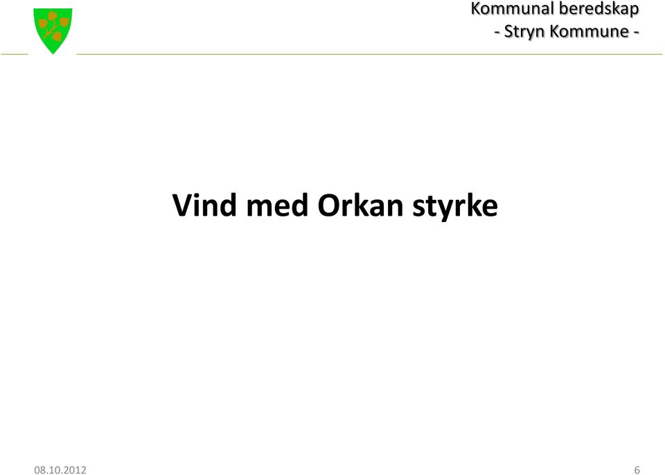 styrke 08.