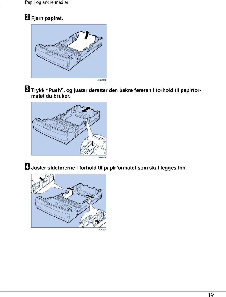 i forhold til papirformatet du bruker.