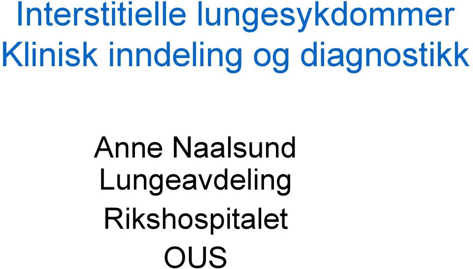 inndeling og diagnostikk