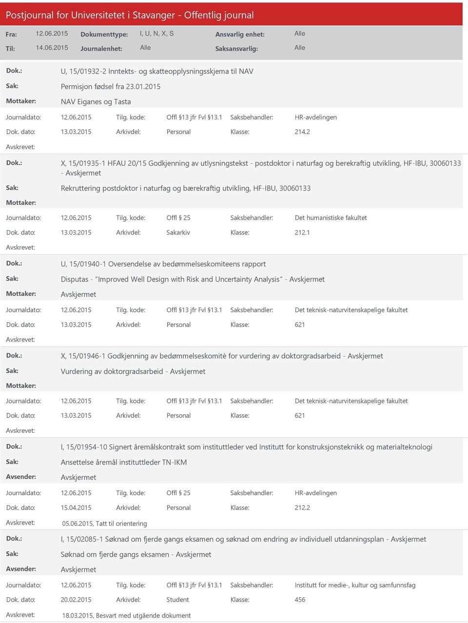 2 X, 15/01935-1 HFA 20/15 Godkjenning av utlysningstekst - postdoktor i naturfag og berekraftig utvikling, HF-IB, 30060133 - Rekruttering postdoktor i naturfag og bærekraftig utvikling, HF-IB,