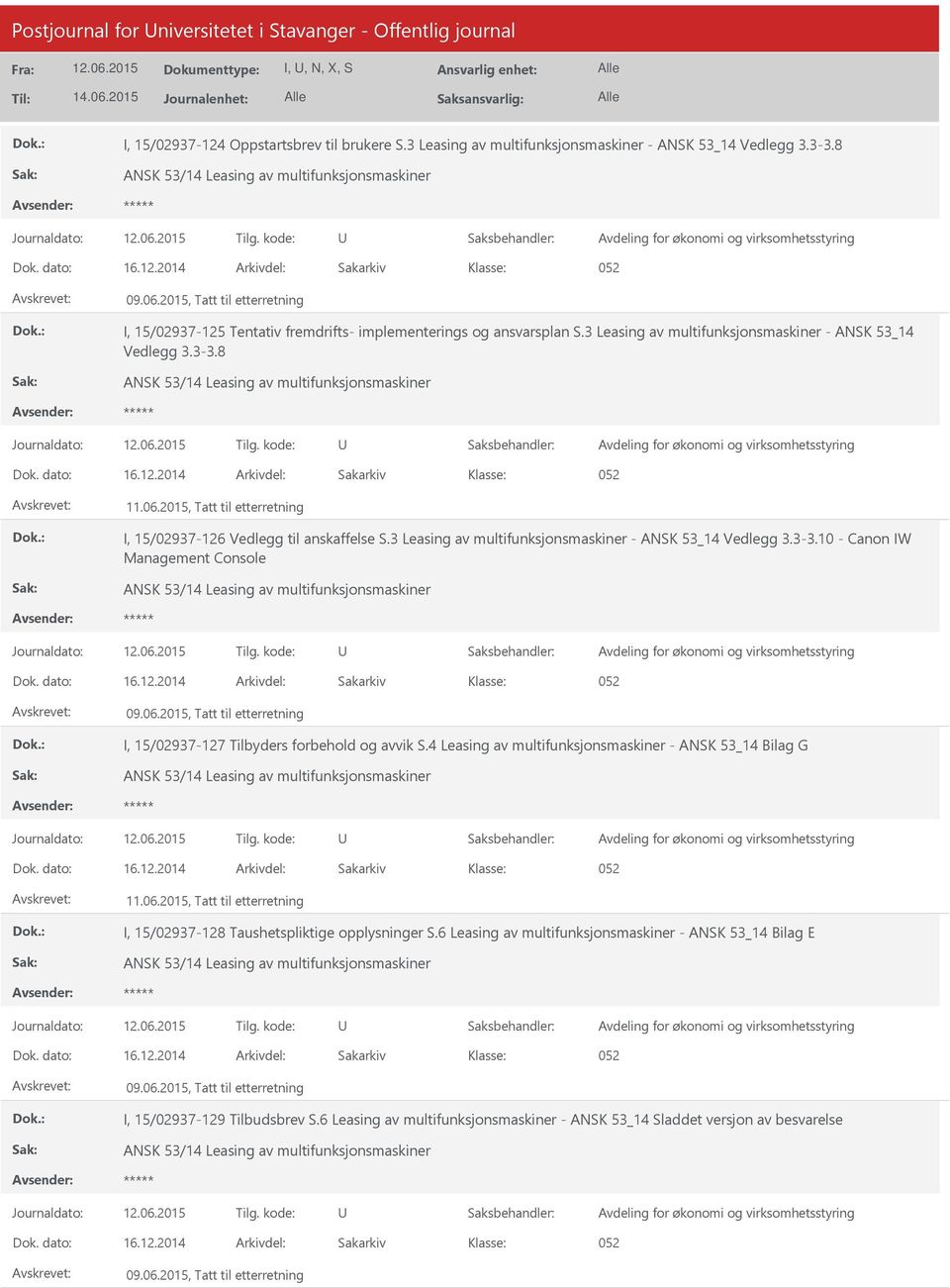 2015, Tatt til etterretning I, 15/02937-126 Vedlegg til anskaffelse S.3 Leasing av multifunksjonsmaskiner - ANSK 53_14 Vedlegg 3.3-3.10 - Canon IW Management Console 09.06.