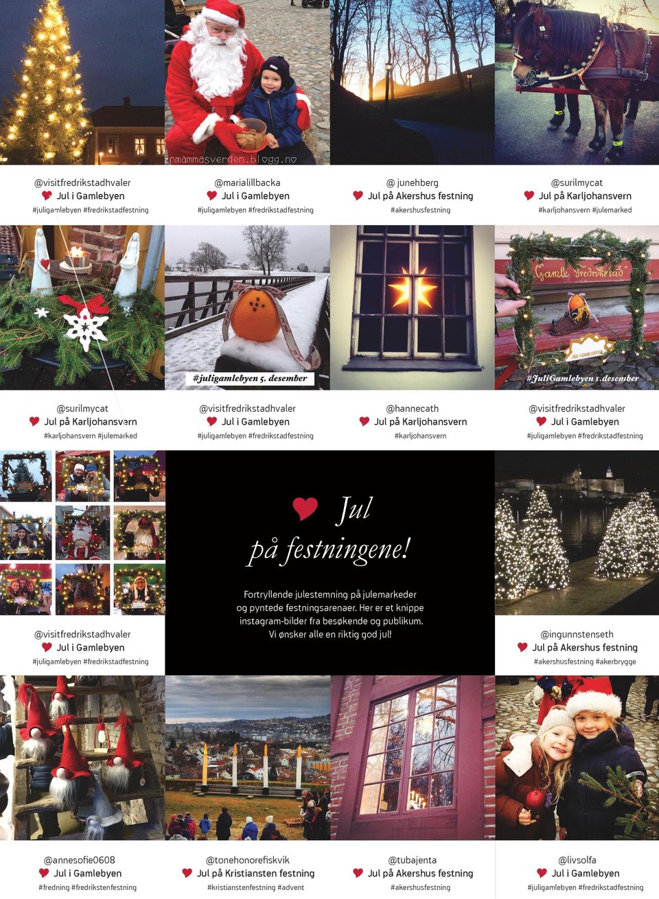 @visitfredrikstadhvaler Fortryllende julestemning på julemarkeder og pyntede festningsarenaer. Her er et knippe instagram-bilder fra besøkende og publikum. Vi ønsker alle en riktig god jul!