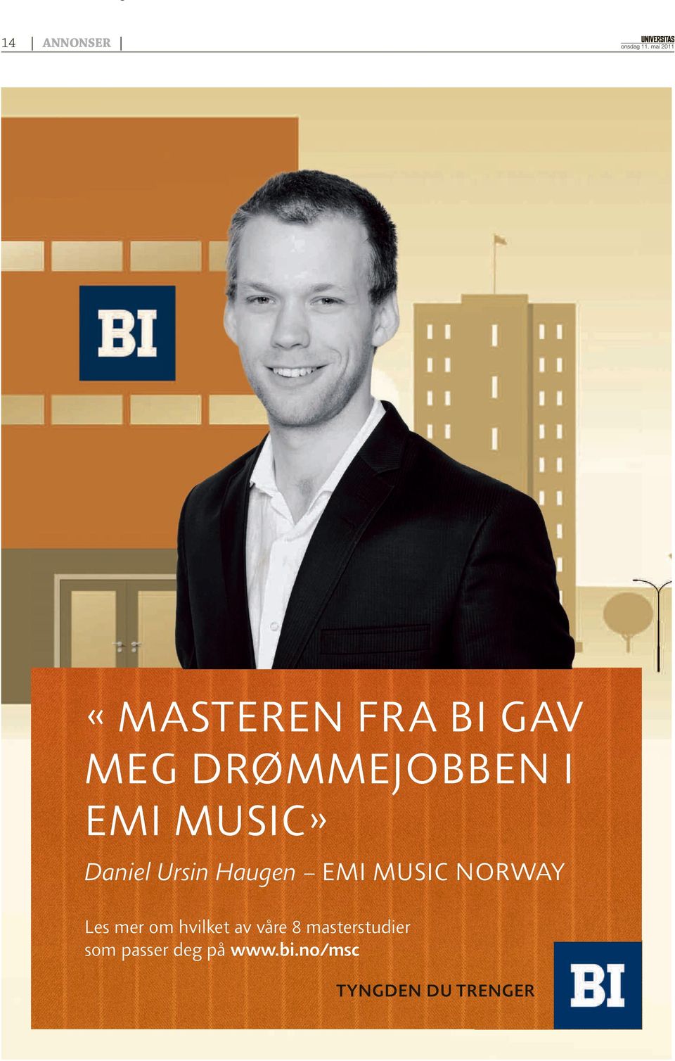 MUSIC Daniel Ursin Haugen EMI MUSIC NORWAY Les mer