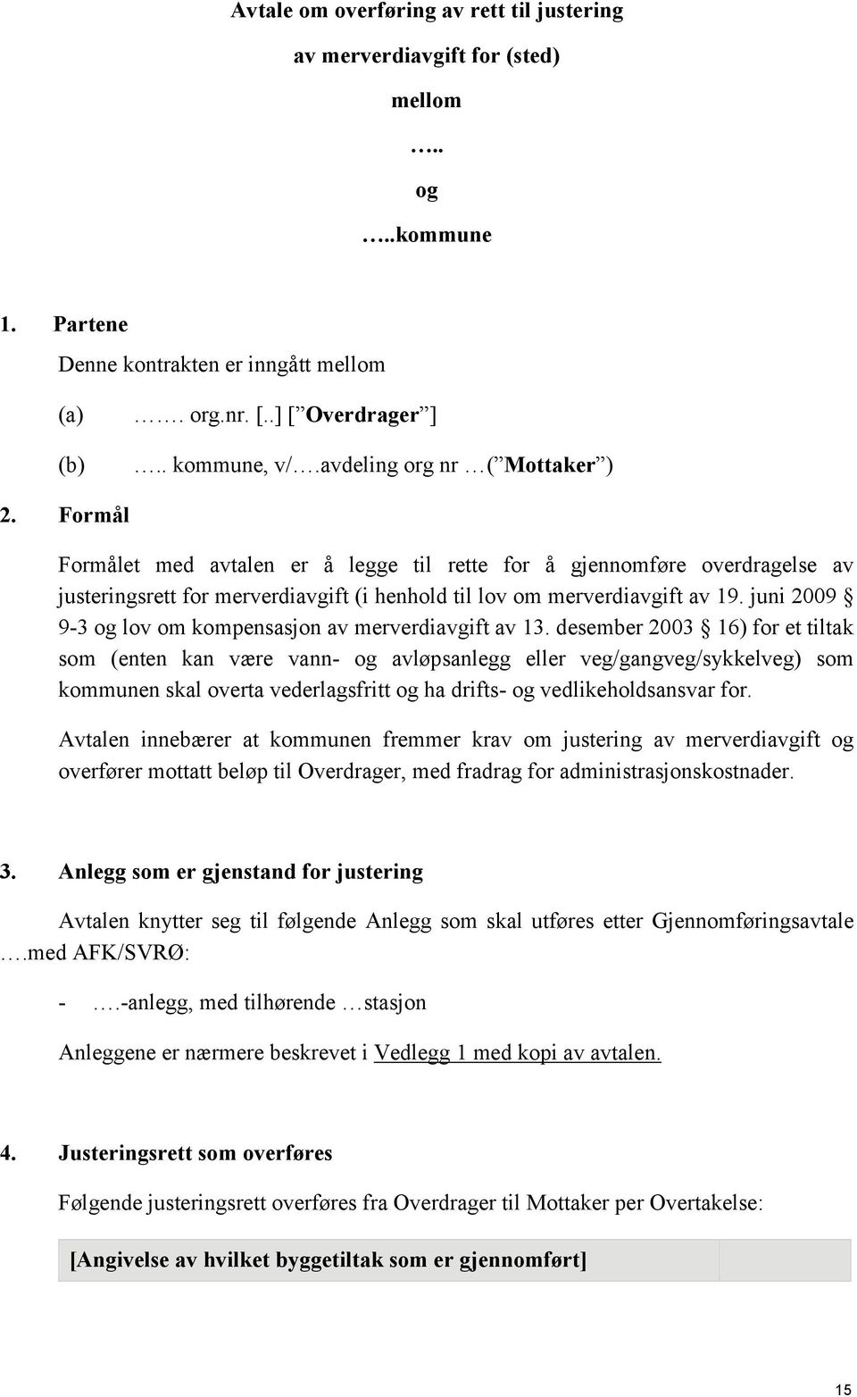 juni 2009 9-3 og lov om kompensasjon av merverdiavgift av 13.