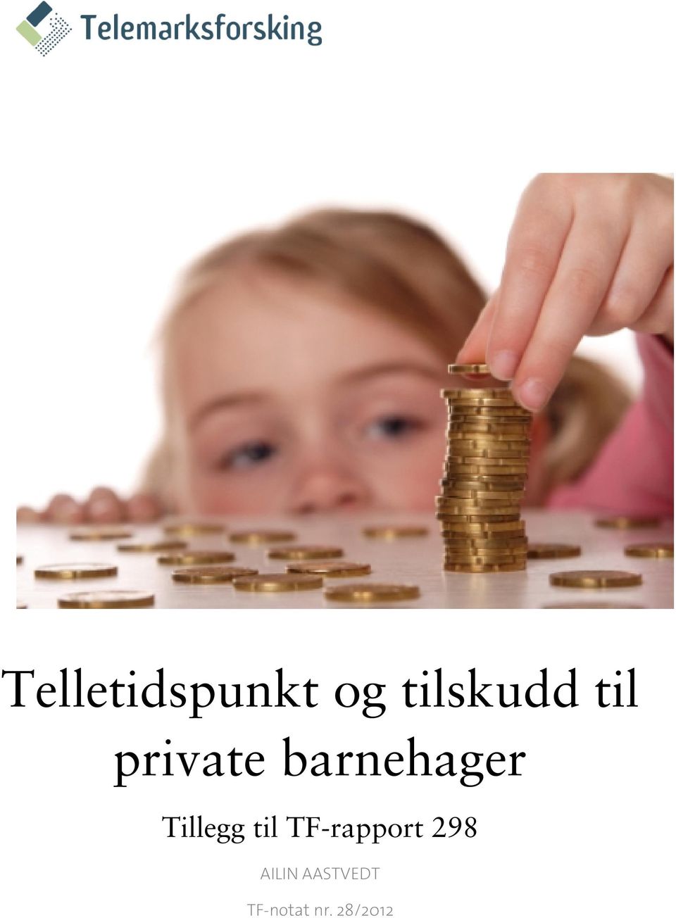 Tillegg til TF-rapport 298