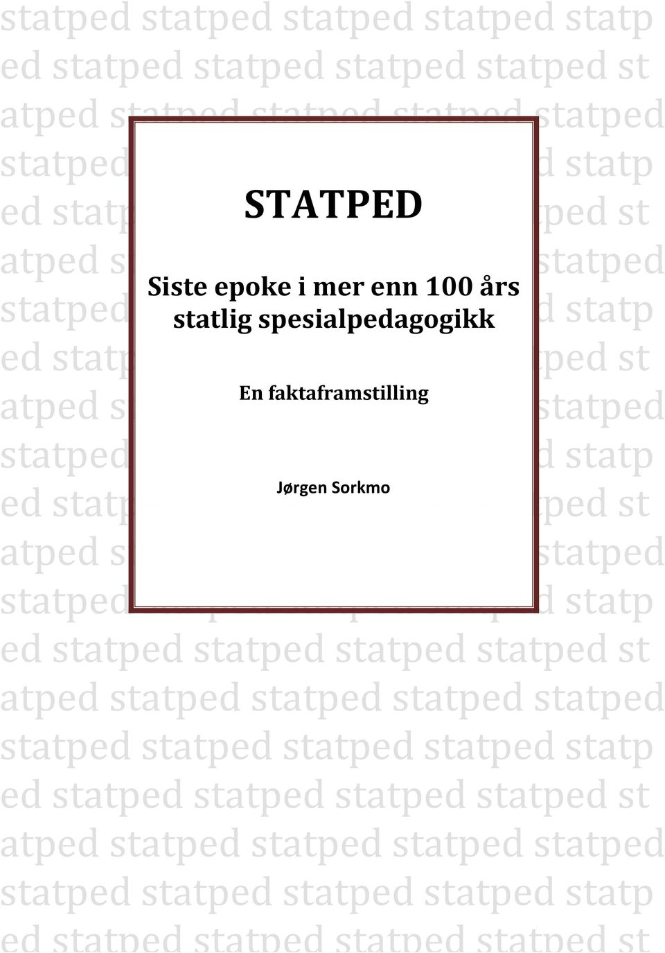 statped statped statped statped statped statped statped statped statp Jørgen Sorkmo ed statped statped statped statped st atped statped statped statped statped statped statped statped statped statp