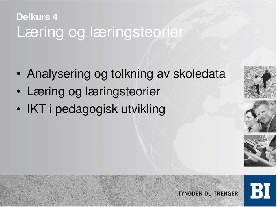 tolkning av skoledata Læring