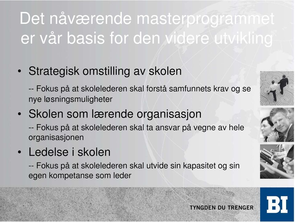 som lærende organisasjon -- Fokus på at skolelederen skal ta ansvar på vegne av hele