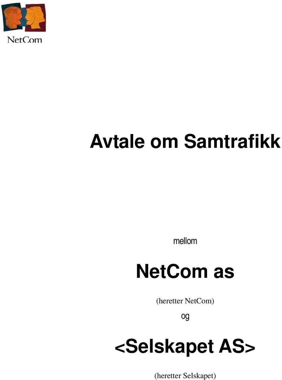 (heretter NetCom) og