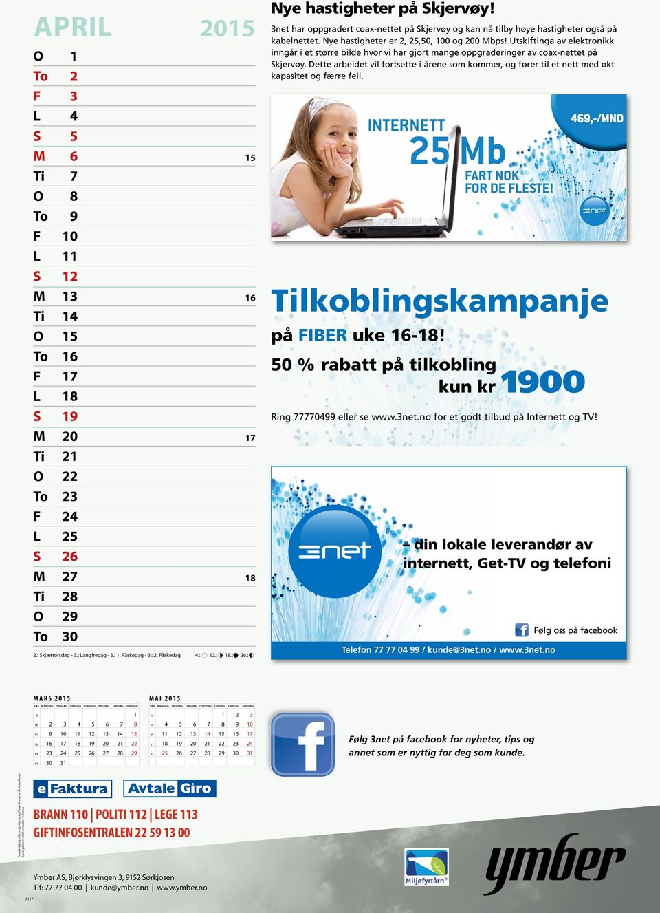 Utskiftinga av elektronikk inngår i et større bilde hvor vi har gjort mange oppgraderinger av coax-nettet på kjervøy.