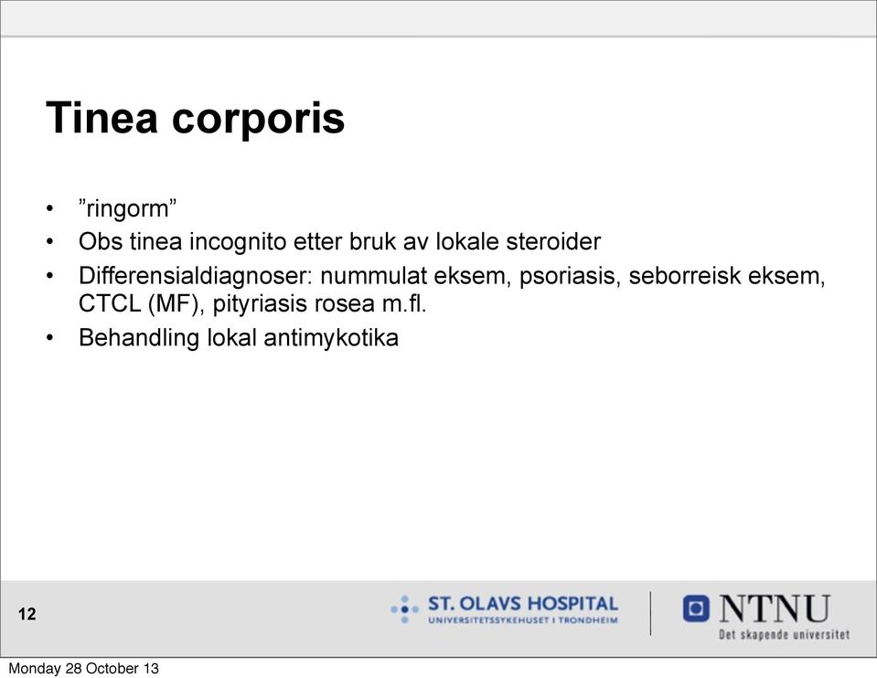 nummulat eksem, psoriasis, seborreisk eksem, CTCL