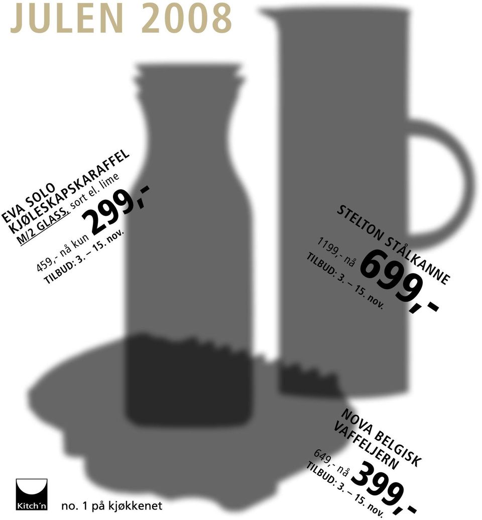 no JULEN 2008 eva solo KJØLESKAPSKARAFFEL m/2 glass, sort el. lime 459,- nå kun 299,- TILBUD: 3. 15.