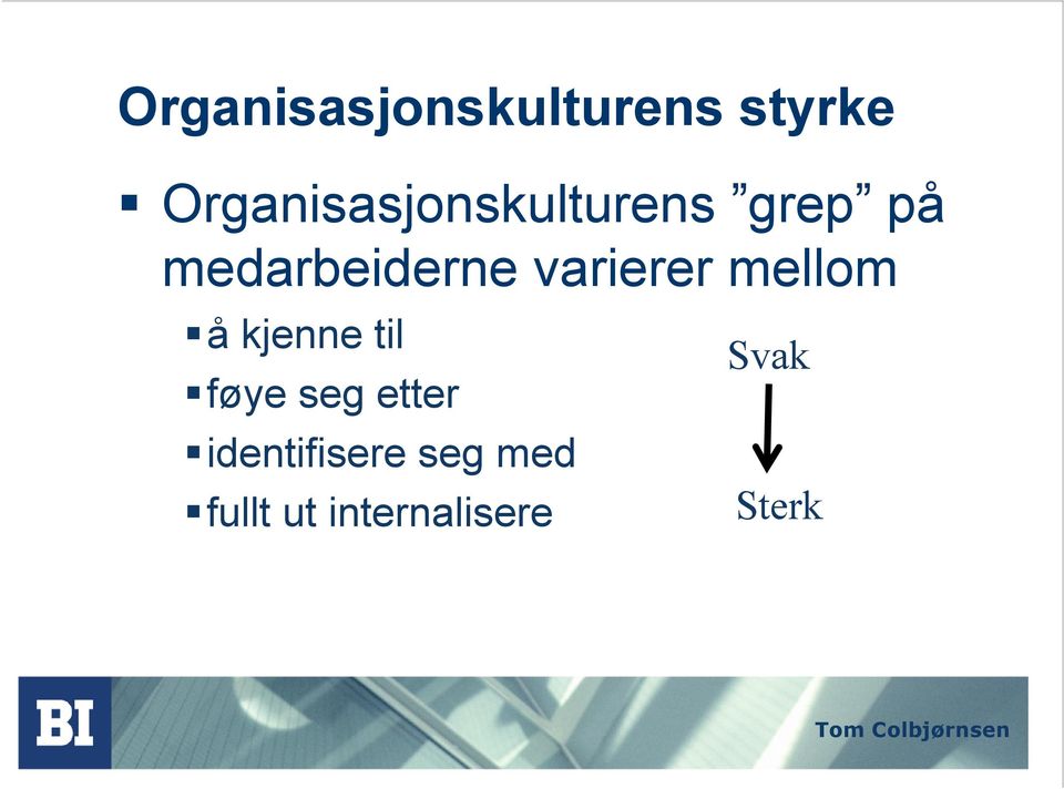 medarbeiderne varierer mellom å kjenne til