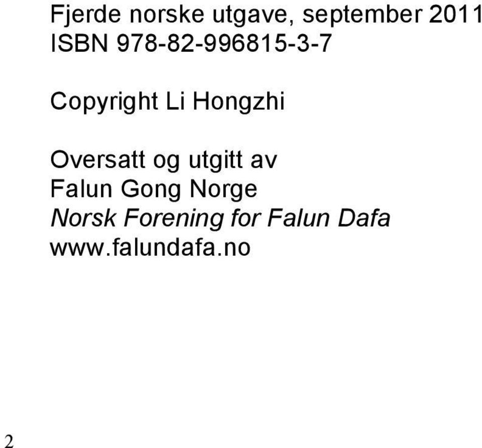 Oversatt og utgitt av Falun Gong Norge