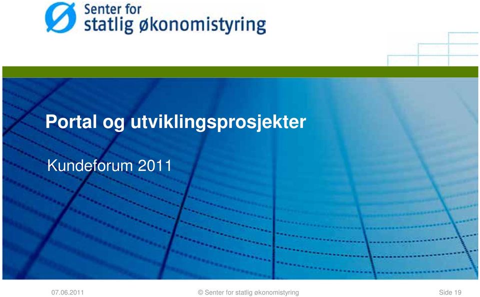 Kundeforum 2011 07.06.