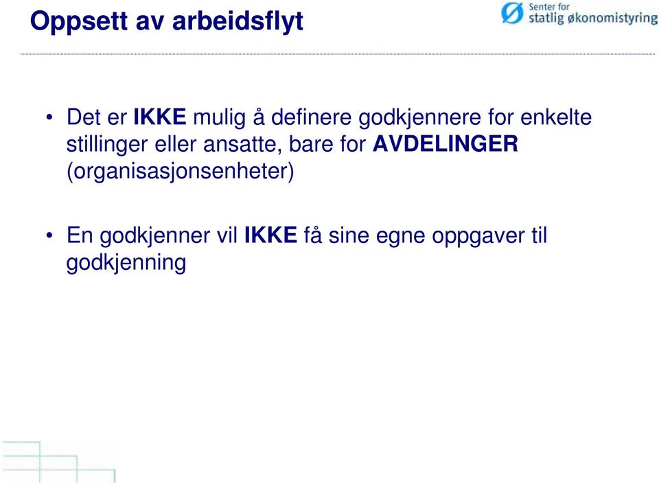 bare for AVDELINGER (organisasjonsenheter) En