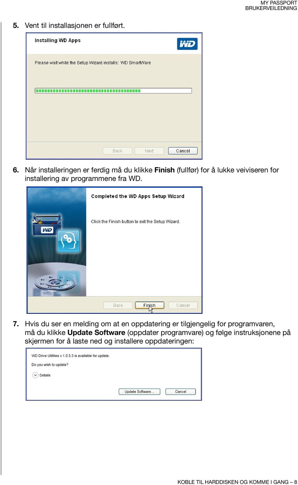 programmene fra WD. 7.