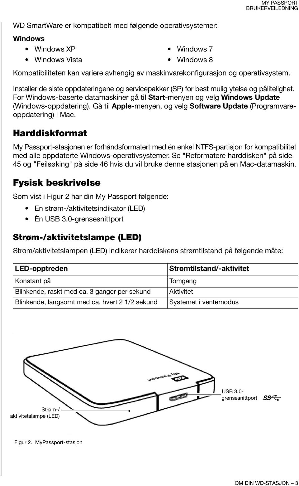 Gå til Apple-menyen, og velg Software Update (Programvareoppdatering) i Mac.