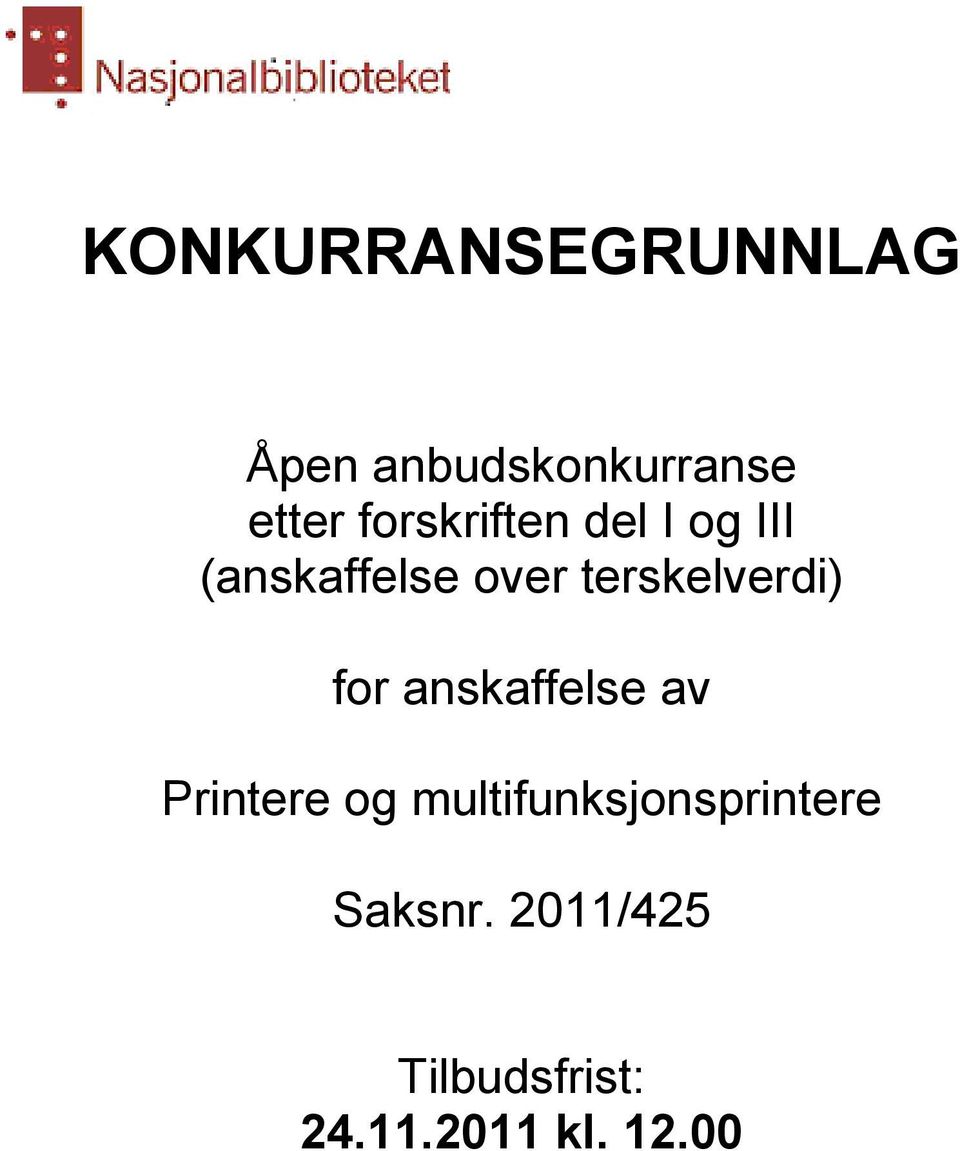 terskelverdi) for anskaffelse av Printere og