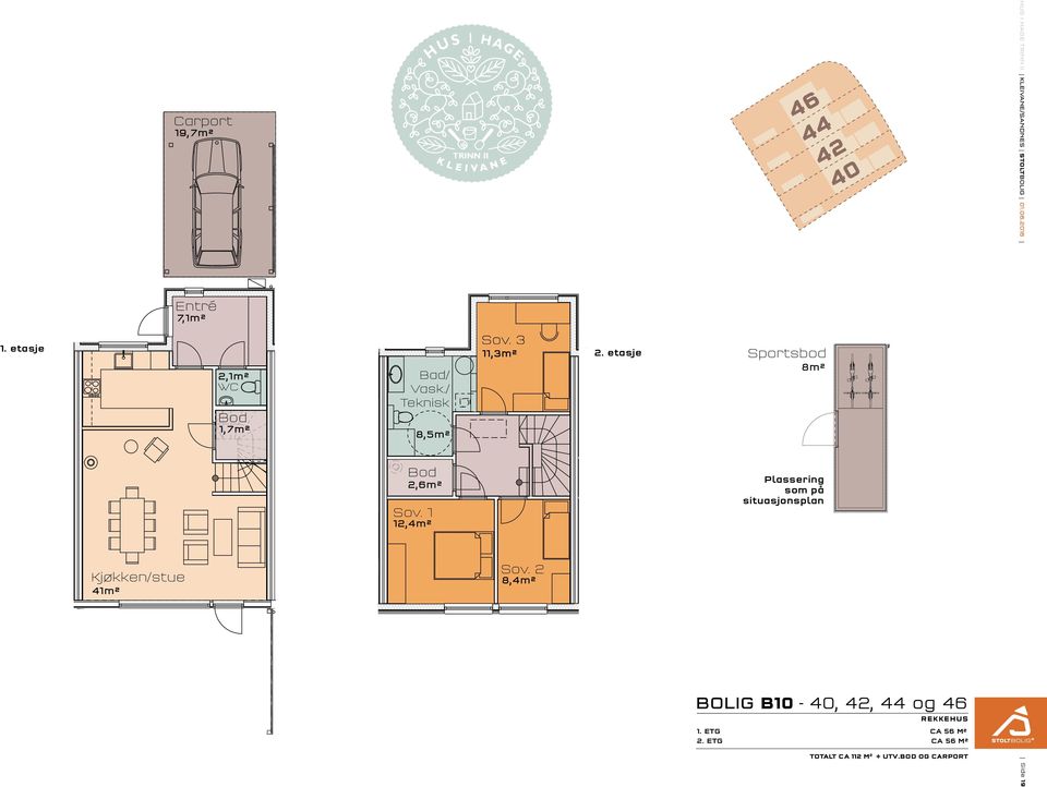 1 12,m² Gang? xm² Plassering som på situasjonsplan Kjøkken/stue 1m² Sov.