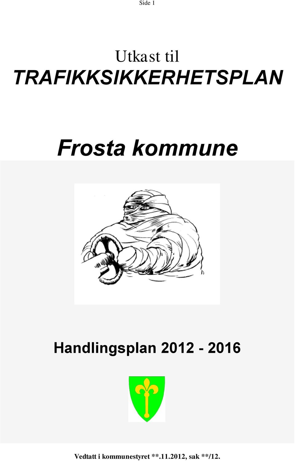 Frosta Handlingsplan