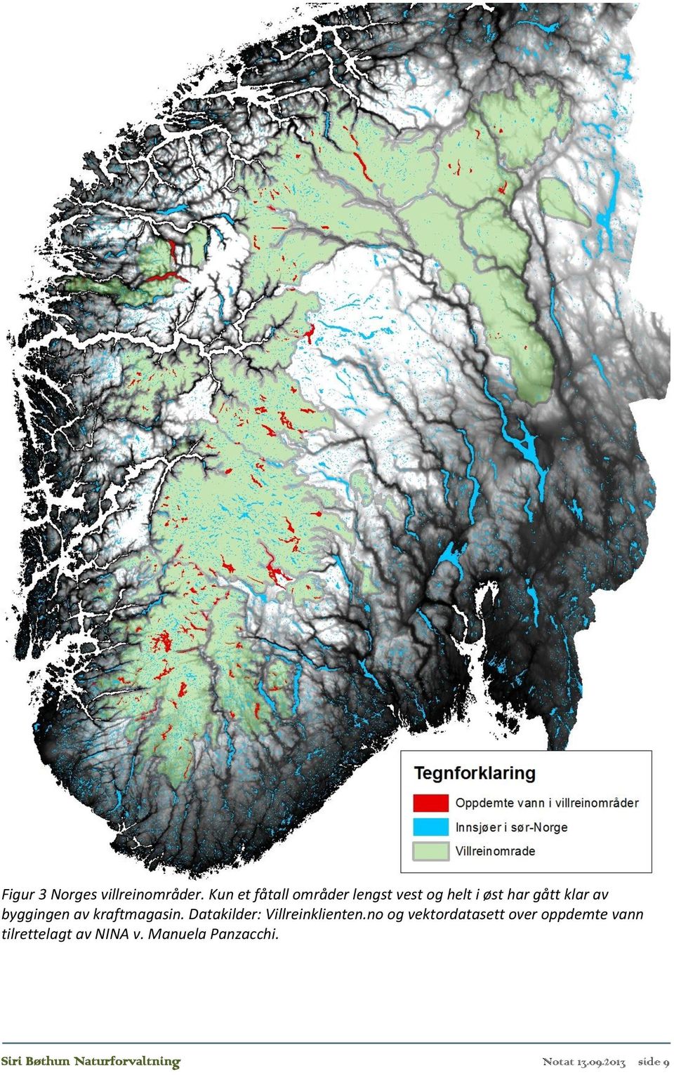 byggingen av kraftmagasin. Datakilder: Villreinklienten.