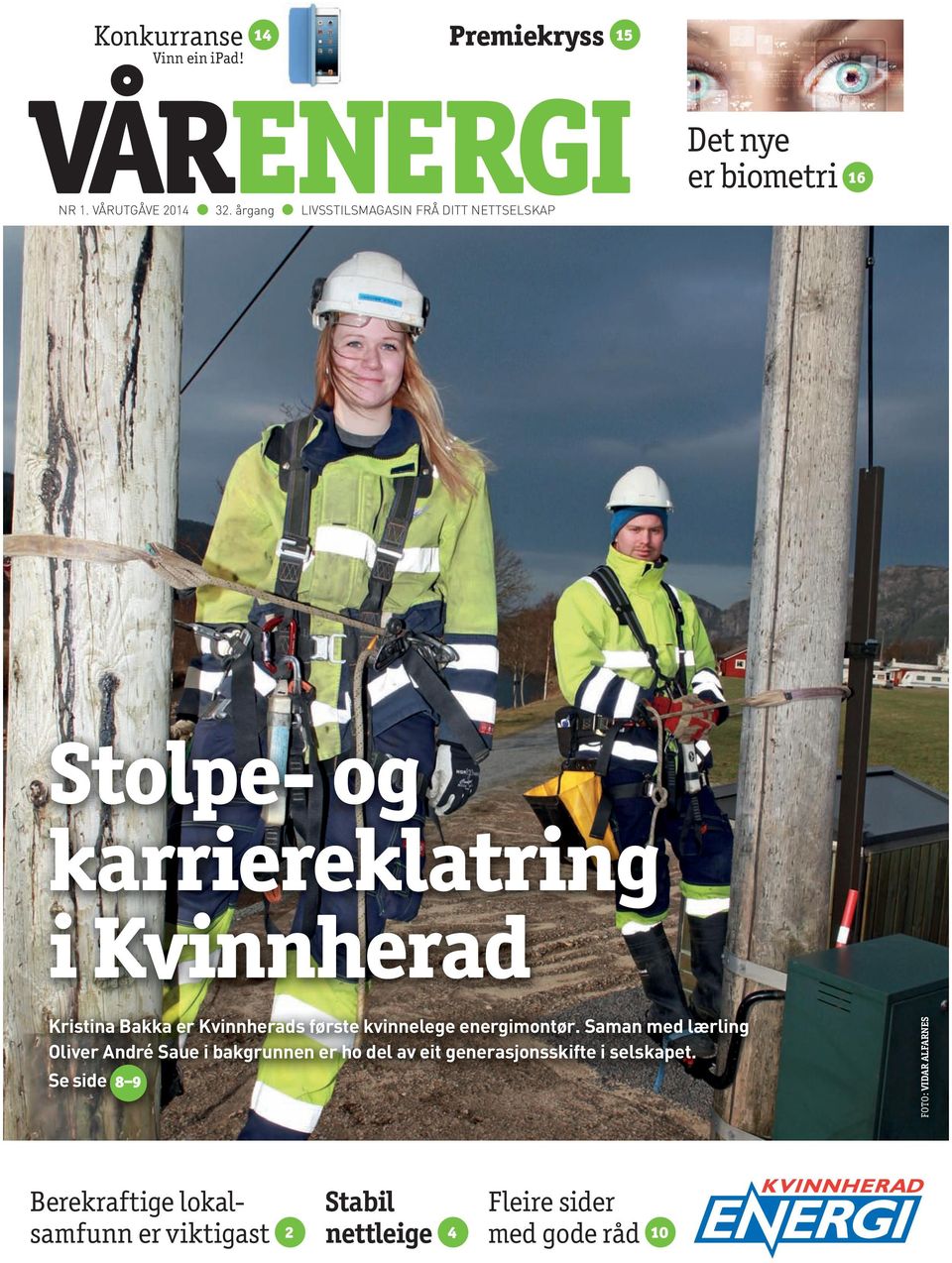 Kristina Bakka er Kvinnherads første kvinnelege energimontør.