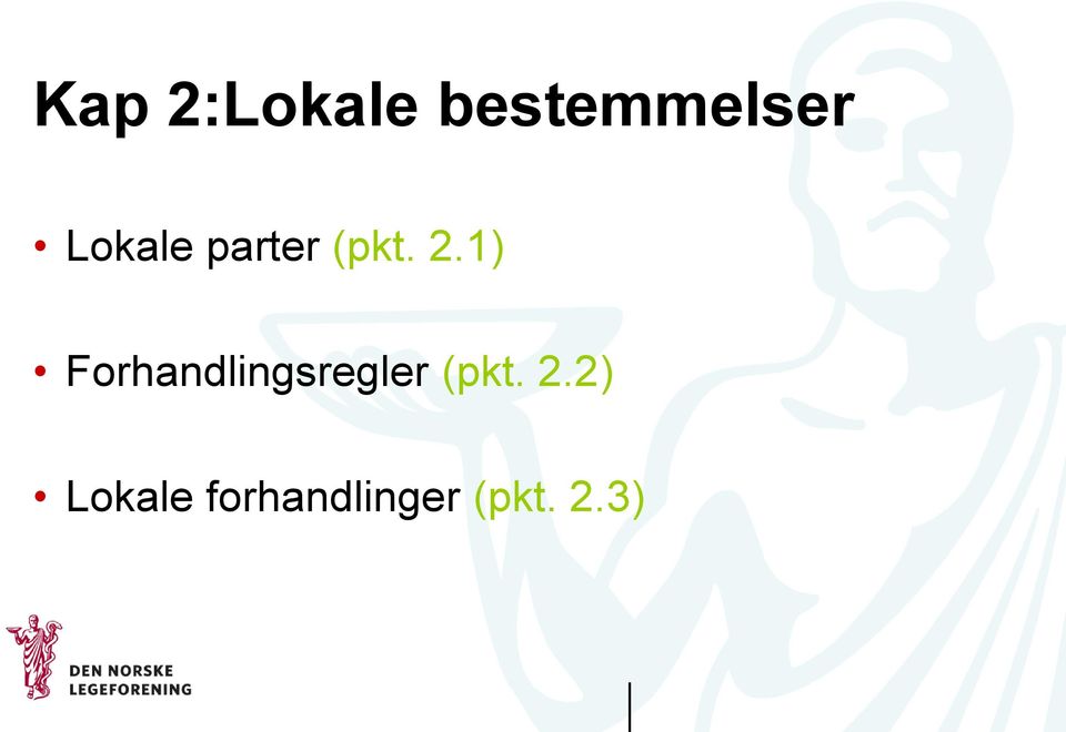 1) Forhandlingsregler (pkt.