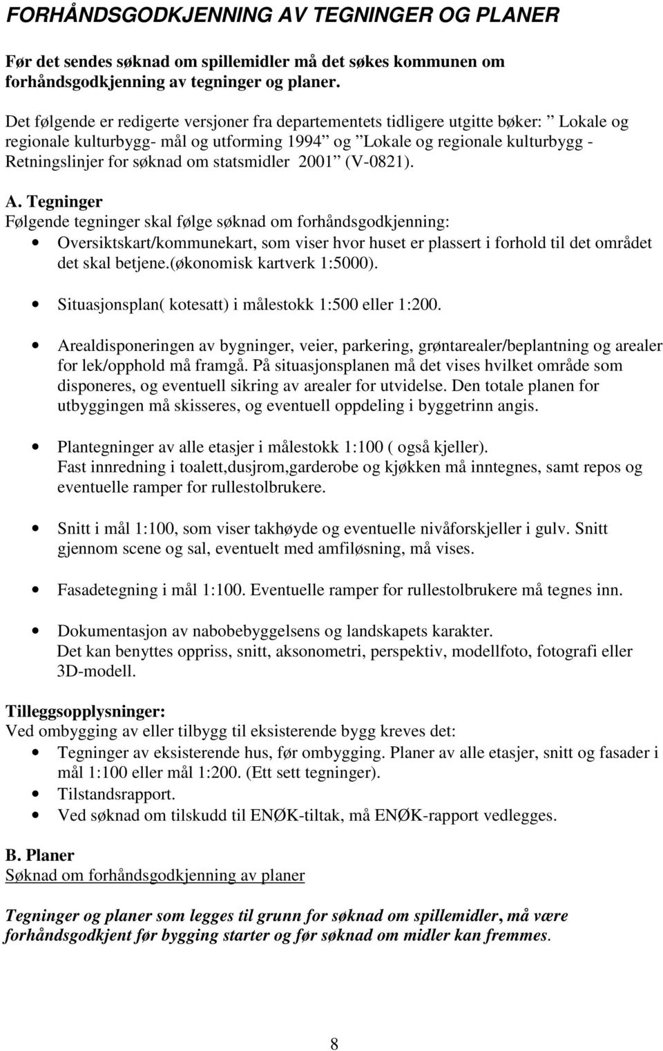 statsmidler 2001 (V-0821). A.