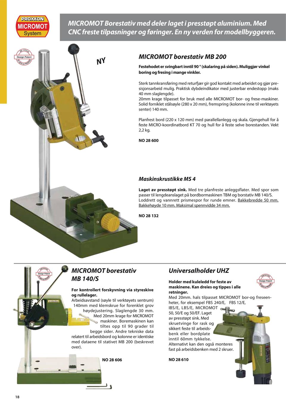 Sterk tannkransføring med returfjær gir god kontakt med arbeidet og gjør presisjonsarbeid mulig. Praktisk dybdeindikator med justerbar endestopp (maks 40 mm slaglengde).