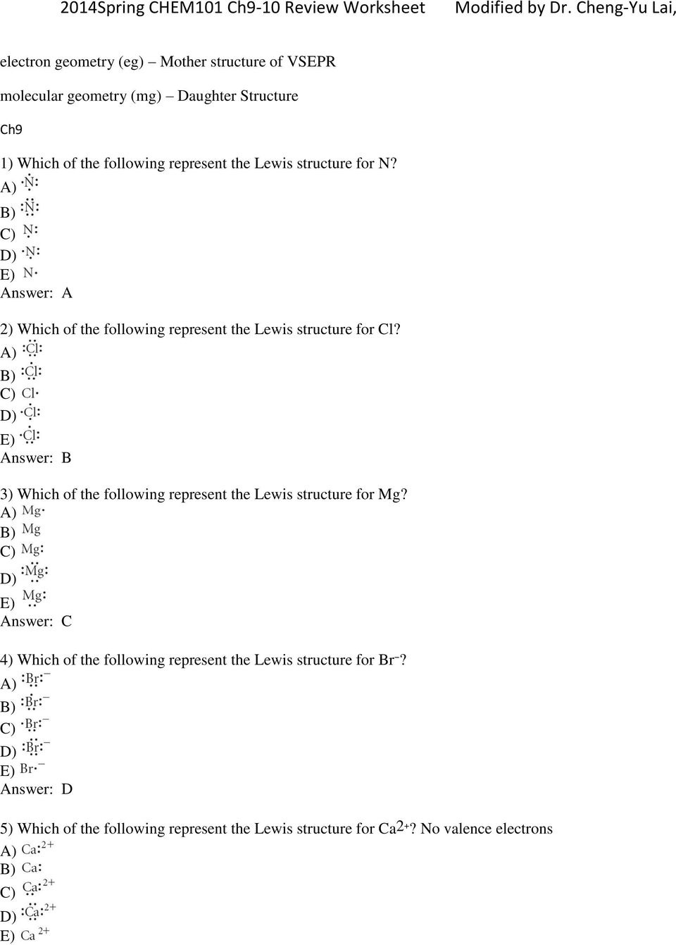 2) Which of the following represent the Lewis structure for Cl?