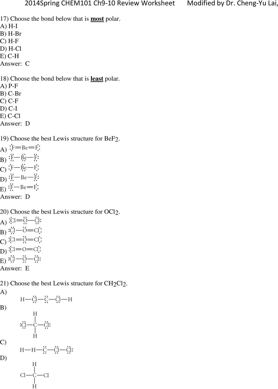 P-F C-Br C-F C-I C-Cl 19) Choose the best Lewis structure for BeF2.