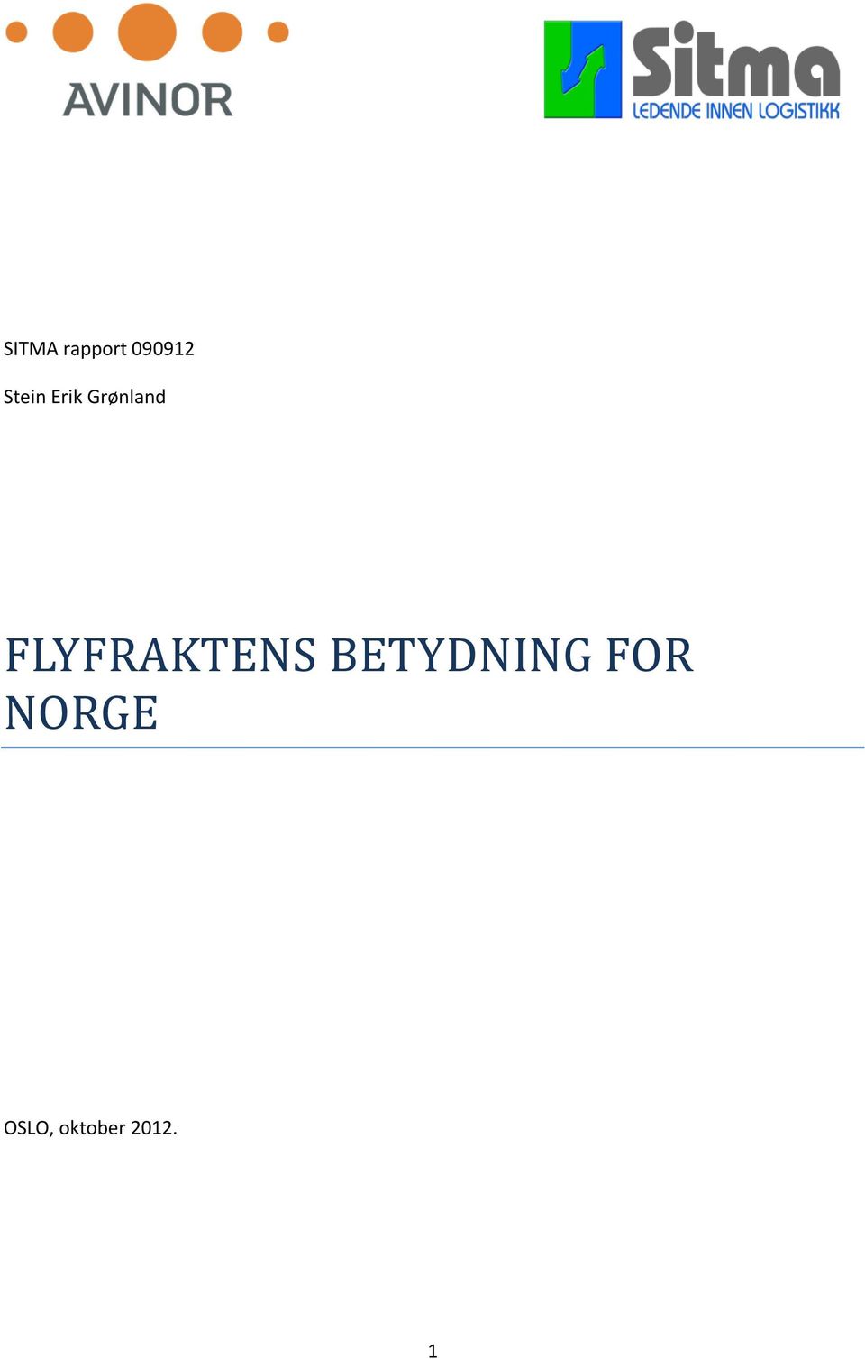 FLYFRAKTENS BETYDNING