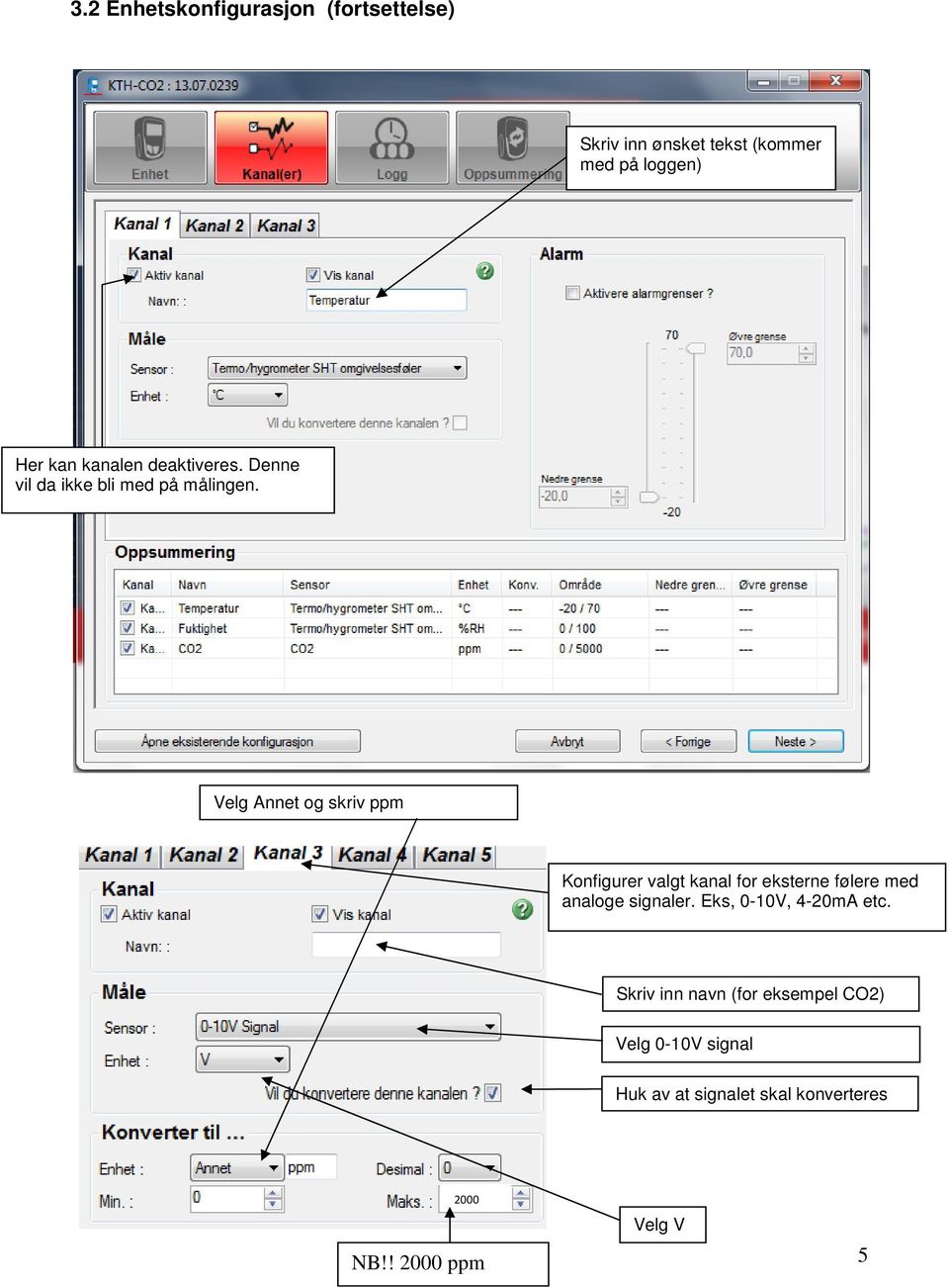 Velg Annet og skriv ppm Konfigurer valgt kanal for eksterne følere med analoge signaler.