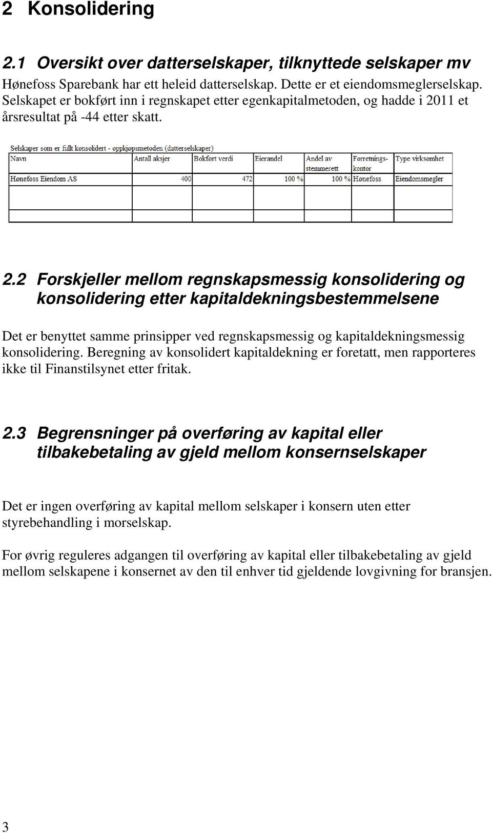 11 et årsresultat på -44 etter skatt. 2.